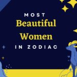 Most beautiful zodiac signs